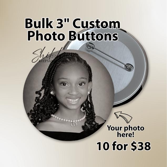 Custom Photo Buttons (10 Pack) | 3" Bulk Pins | Personalized Picture Buttons | Event Favors | Memorial Keepsakes (Copy)